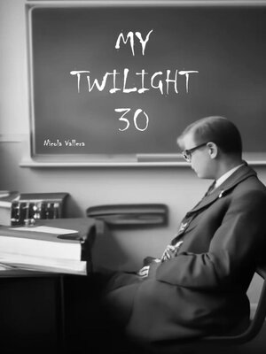 cover image of My Twilight 30